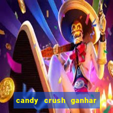 candy crush ganhar dinheiro de verdade